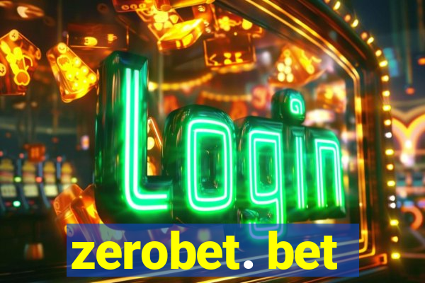 zerobet. bet